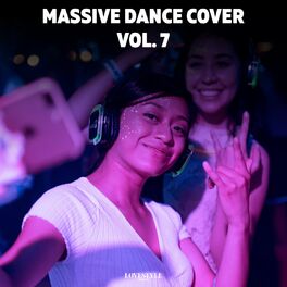 Album cover of Massive Dance Cover, Vol. 7