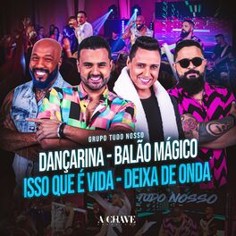 Album cover of Dançarina / Balão Mágico / Isso que é Vida / Deixa de Onda