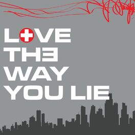 Album cover of Love The Way You Lie