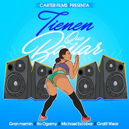 Album cover of Tienen Que Bailar
