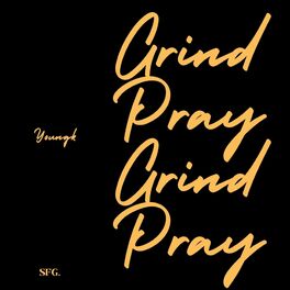 Album cover of Grind & Pray
