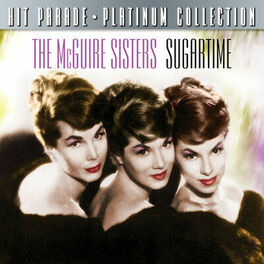 Album cover of Hit Parade Platinum Collection The McGuire Sisters