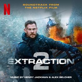 Album cover of Extraction 2 (Soundtrack from the Netflix Film)