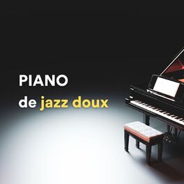 Album cover of Piano De Jazz Doux