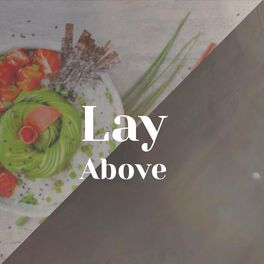 Album cover of Lay Above