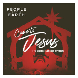 Album cover of Come to Jesus (Reconciliation Hymn)