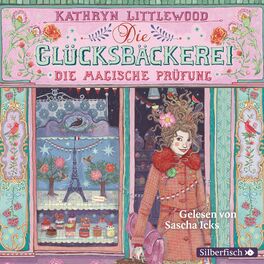 Album cover of Die Glücksbäckerei 2: Die magische Prüfung