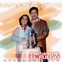Album cover of Enciende el Fuego (Dejan2huella Presenta)