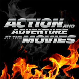 Album cover of Action and Adventure at the Movies