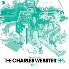Album cover of Defected Presents The Charles Webster EPs Part 1