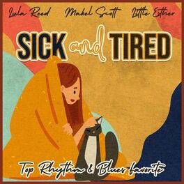 Album cover of Sick and Tired (Top Rhythm & Blues Favorite)