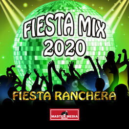Album cover of Fiesta Mix 2020 Fiesta Ranchera