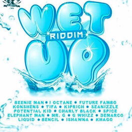 Album cover of Wet up Riddim