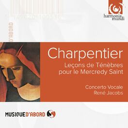 Album cover of Charpentier: Leçons de Ténèbres du Mercredy Sainct