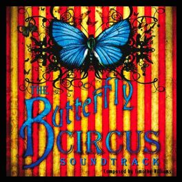 Album cover of The Butterfly Circus (Original Soundtrack)