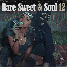 Album cover of Rare Sweet & Soul 12
