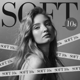 Album cover of Soft 10s