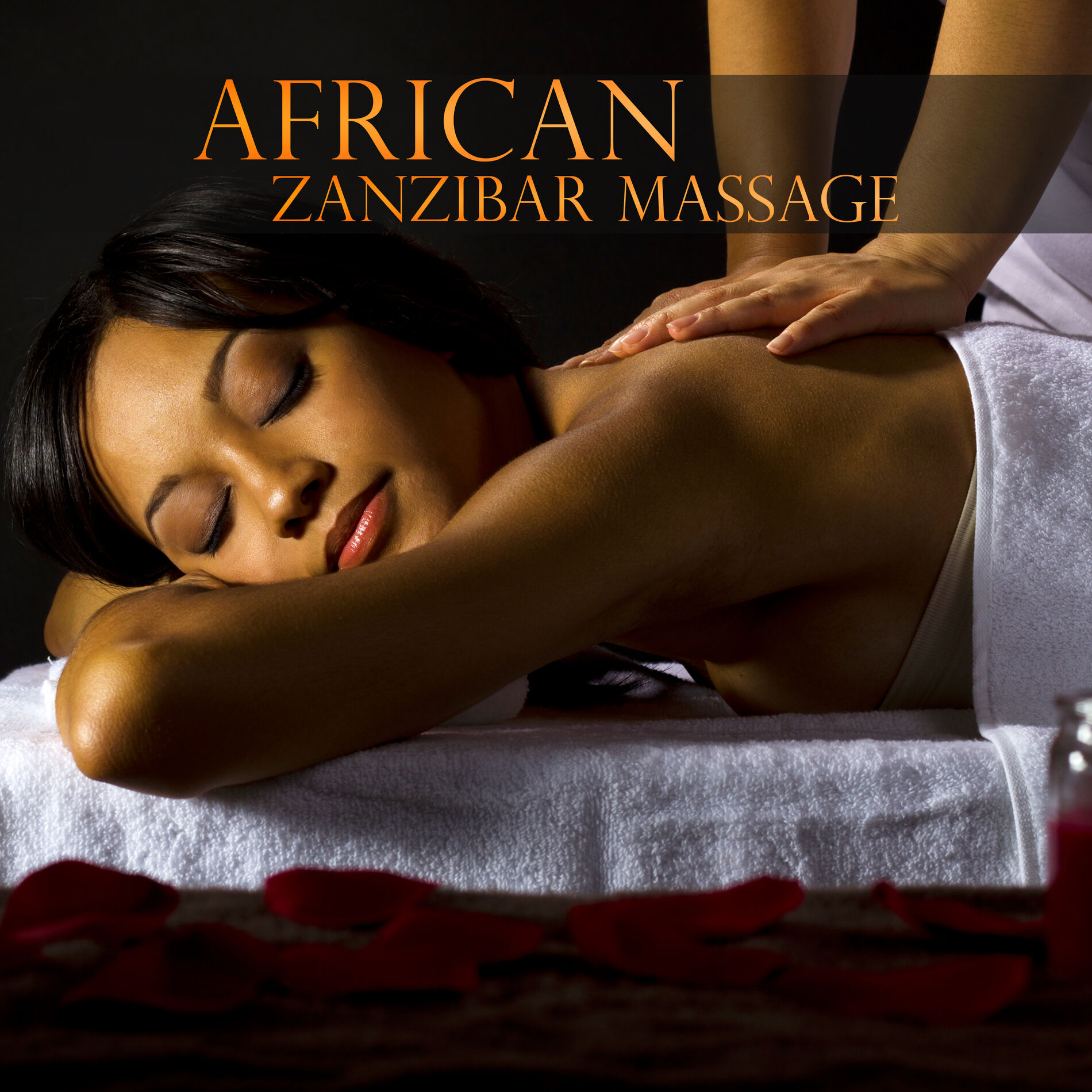 Sensual Massage to Aromatherapy Universe - African Zanzibar Massage: lyrics  and songs | Deezer