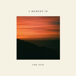 Album cover of a moment in the sun
