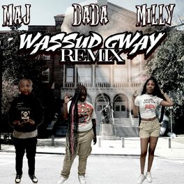 Album cover of Wassup Gway (feat. Maj & Milly) [Remix]