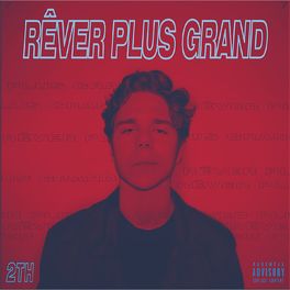 Album cover of Rêver plus grand