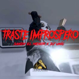 Album cover of Traste Improspero (feat. DJ Unic)