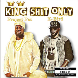 Album cover of King Shit Only