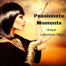 Album cover of Passionate Moments: Unique Lebanese Night