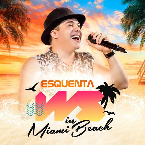 Baixar > CD Esquenta WS in Miami Beach – Wesley Safadão (2017) CD Completo
