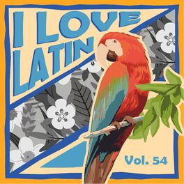 Album cover of I Love Latin, Vol. 54