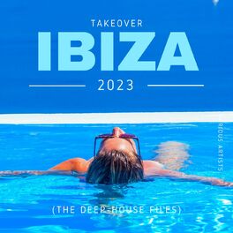 Album cover of Takeover IBIZA 2023 (The Deep-House Files)