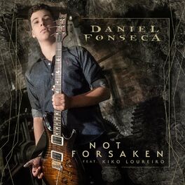 Album cover of Not Forsaken (feat. Kiko Loureiro)