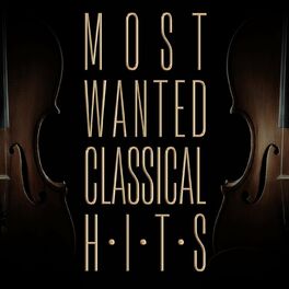 Album cover of Most Wanted Classical Hits
