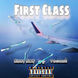 Album cover of First Class (feat. Touche)