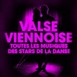 Album cover of Dansez la valse viennoise (Toutes les musiques des stars de la danse)
