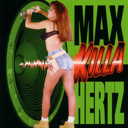Album cover of Max Killa Hertz