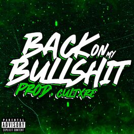 Album cover of Back on My (Bullshit)