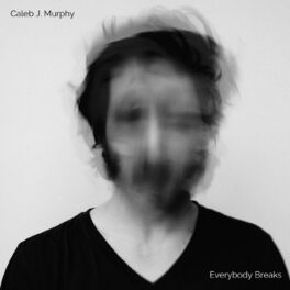Album cover of Everybody Breaks