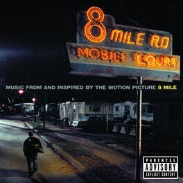 Album cover of 8 Mile (Music From And Inspired By The Motion Picture)