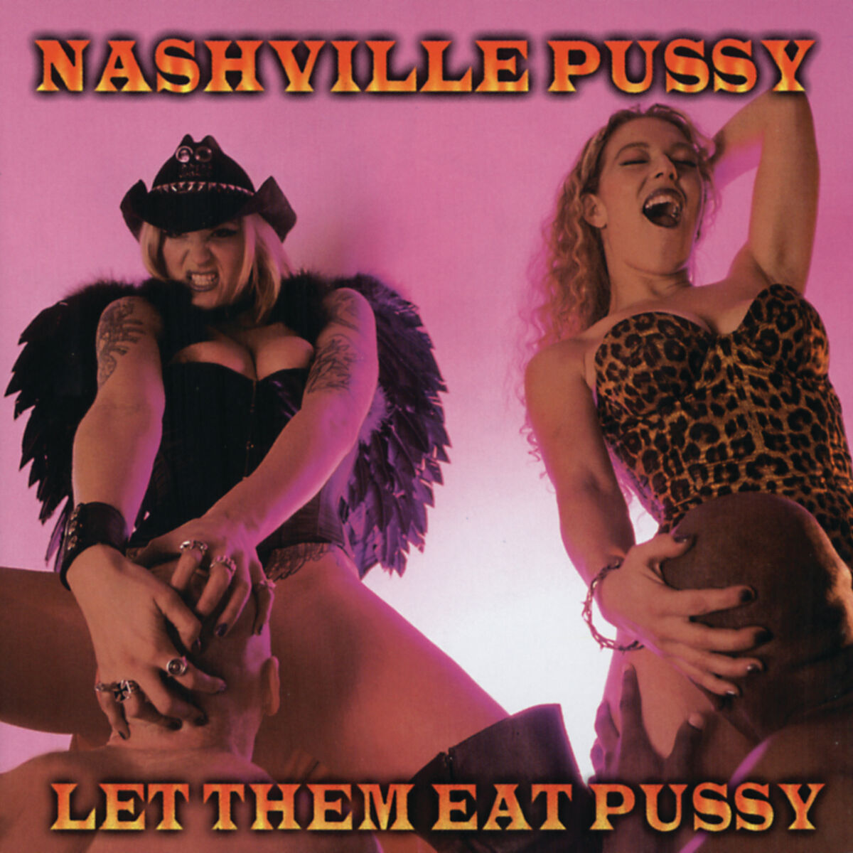 Nashville Pussy - Let Them Eat Pussy: lyrics and songs | Deezer