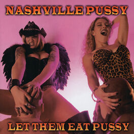 Album cover of Let Them Eat Pussy