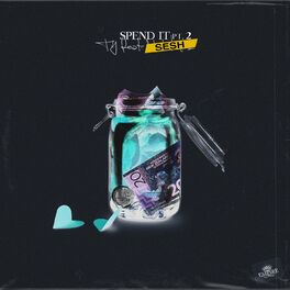 Album cover of Spend It, Pt. 2