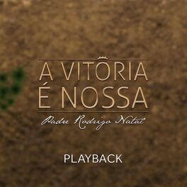 Album cover of A Vitória É Nossa (Playback)