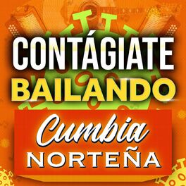 Album cover of Contágiate Bailando Cumbia Norteña
