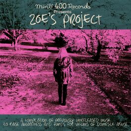 Album cover of Mint 400 Records Presents: Zoe's Project