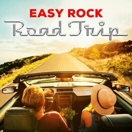 Album cover of Easy Rock Road Trip