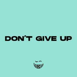 Album cover of Don’t Give Up