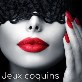 Album cover of Jeux coquins – Musique de fond pour jeux de couple, fantasmes sexuels et nuit de sex