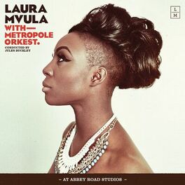 Album cover of Laura Mvula with Metropole Orkest conducted by Jules Buckley at Abbey Road Studios