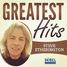 Album cover of Steve Etherington Greatest Hits